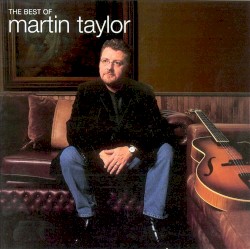 The Best of Martin Taylor