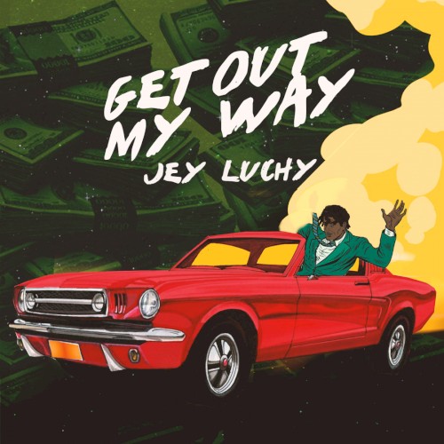 Get Out My Way