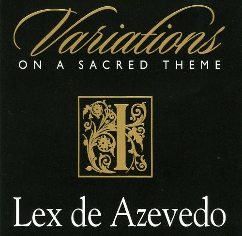 Variations on a Sacred Theme