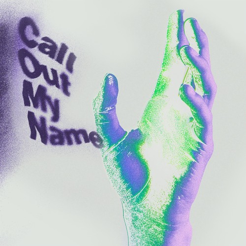 Call out My Name