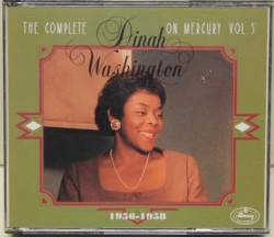 The Complete Dinah Washington on Mercury, Volume 5 (1956-1958)