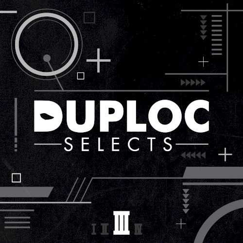 DUPLOC SELECTS - Chapter Three