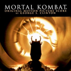 Mortal Kombat: Original Motion Picture Score
