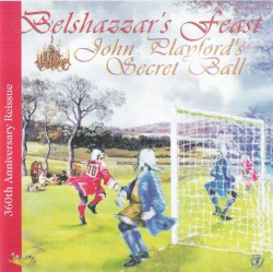 John Playford's Secret Ball