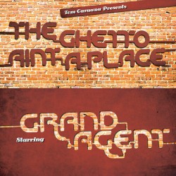 The Ghetto Ain’t a Place