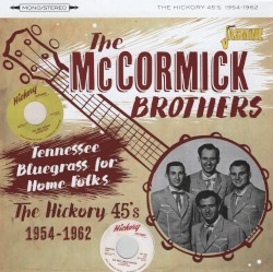 Tennessee Bluegrass for Home Folks: The Hickory 45s 1954-1962