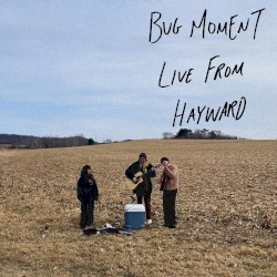 Bug Moment Live From Hayward