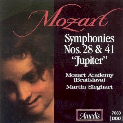 Symphonies Nos. 28 & 41 "Jupiter"