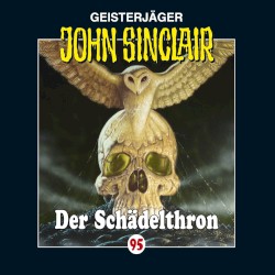 Geisterjäger John Sinclair Folge 095: Der Schädelthron