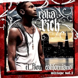 El Flow Californiano: Mixtape Vol.1