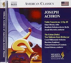 Violin Concerto no. 1, op. 60 / The Golem (Suite) / Two Tableaux from Belshazzar