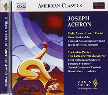 Violin Concerto no. 1, op. 60 / The Golem (Suite) / Two Tableaux from Belshazzar