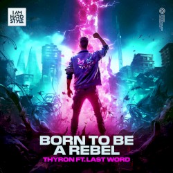 Born to Be a Rebel