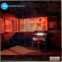 Oxford American: 2005 Southern Music CD