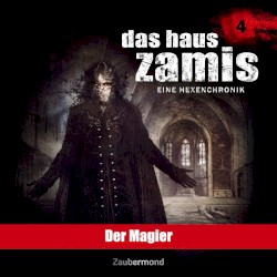 Das Haus Zamis 4: Der Magier