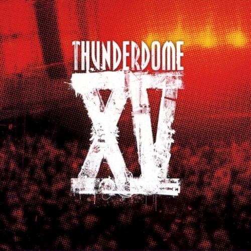 Thunderdome XV: 15 Years of Thunderdome