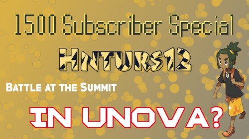 1500 SUBSCRIBER SPECIAL - Pokemon USUM Gen 5 Devamp - Battle at the Summit Vs! Rival Hau