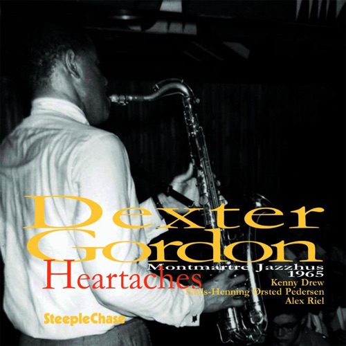 Heartaches: Live Montmatre Jazzhouse 1965