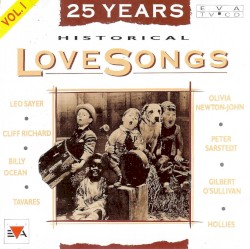 25 Years Historical Love Songs, Vol. 1