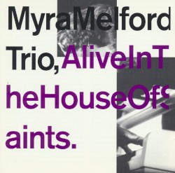 Alive in the House of Saints