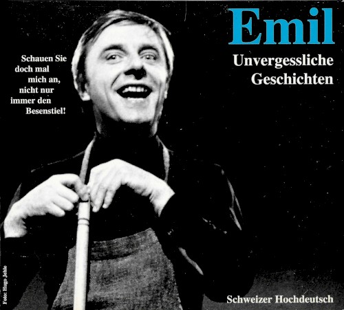 Emil: Unvergessliche Geschichten
