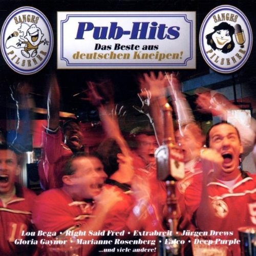 Pub-Hits: Das Beste aus deutschen Kneipen!