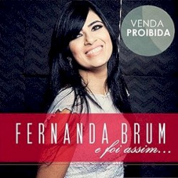 E Foi Assim...