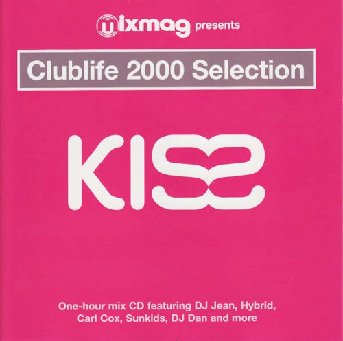 Clublife 2000 Selection - Kiss