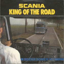 Scania, King of the Road / Blij dat ik Scania rij