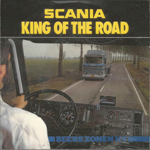 Scania, King of the Road / Blij dat ik Scania rij