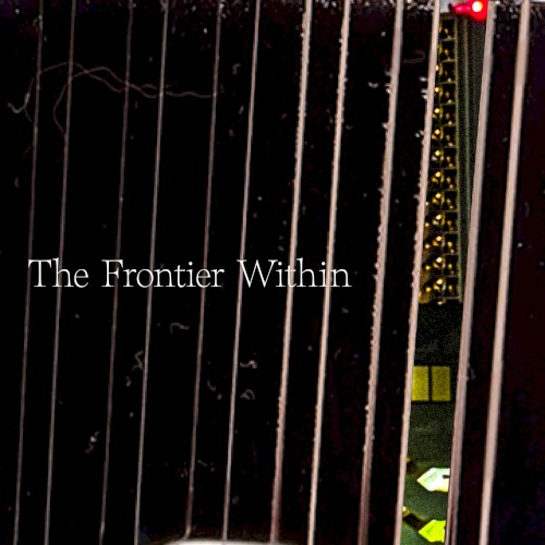 The Frontier Within