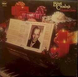 Bing Crosby’s Christmas Classics