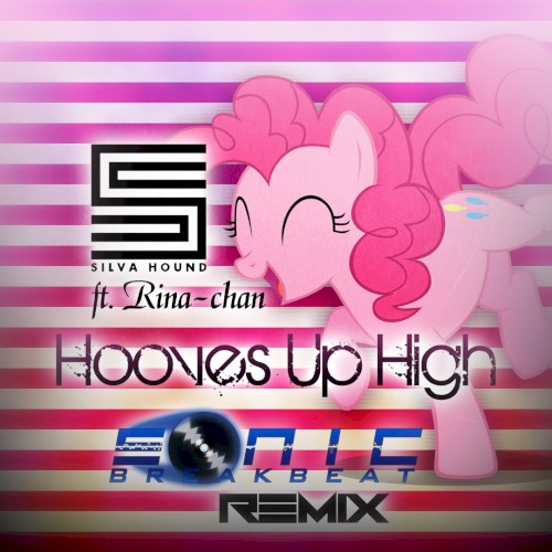 Hooves Up High (Sonic Breakbeat Remix)