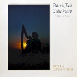 Celtic Harp 2: From a Distant Time