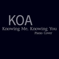 Knowing Me, Knowing You
