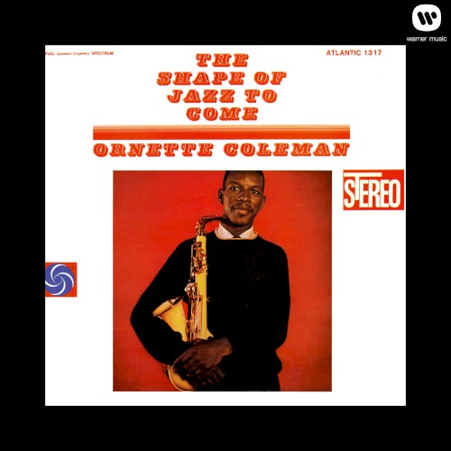 The Shape of Jazz to Come