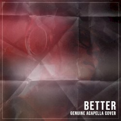 Better (Acapella)