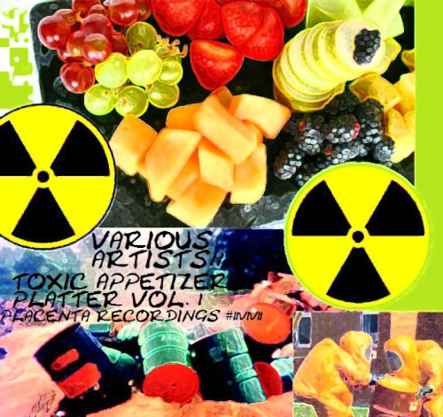 Toxic Appetizer Platter, Vol. 1