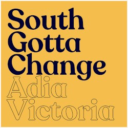 South Gotta Change
