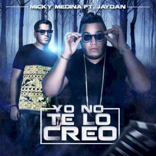 Yo no te lo creo