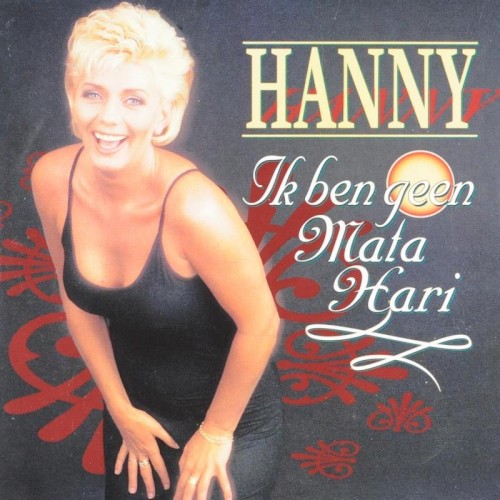 Ik ben geen Mata Hari / Als jij nu niet snel verandert