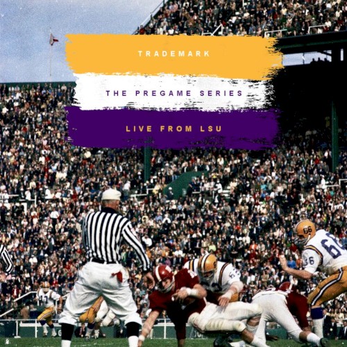 The Pregame Series (Live From LSU) (November 007)