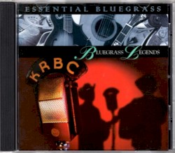 Essential Bluegrass - Bluegrass Legends