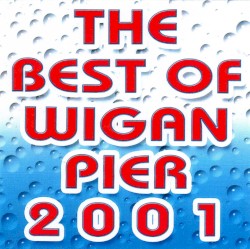 The Best of Wigan Pier 2001