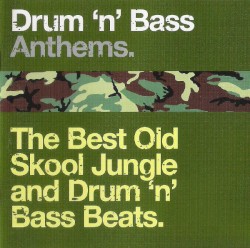 Drum 'n Bass Anthems