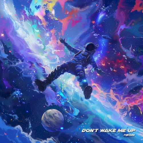Don't Wake Me Up