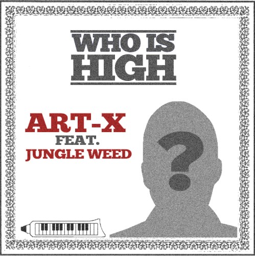 Who Is High?