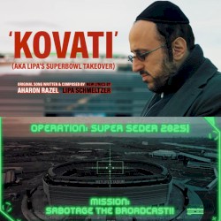 Kovati (aka Lipa's Superbowl Takeover)