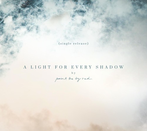 A Light for Every Shadow