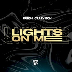 Lights On Me